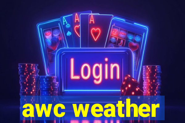 awc weather